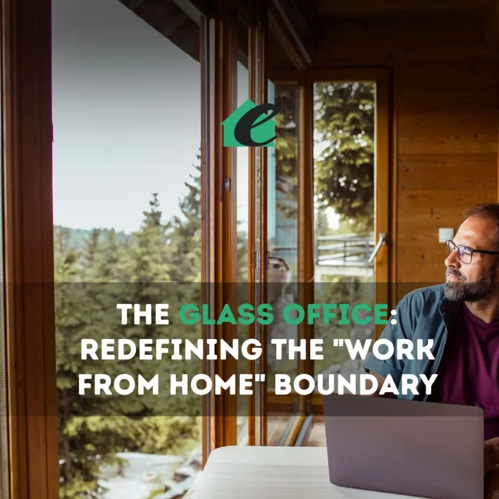 The Glass Office Redefining the Work